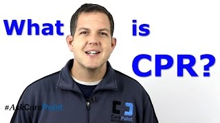 What is CPR? | #askcarepoint