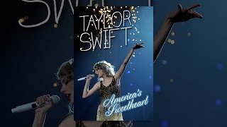 Taylor Swift: America's Sweetheart