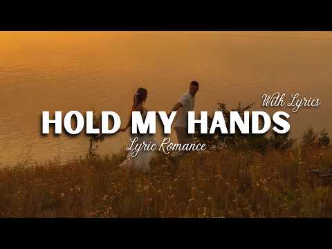 Hold My Hands - Romantic Love song | Lyric Video