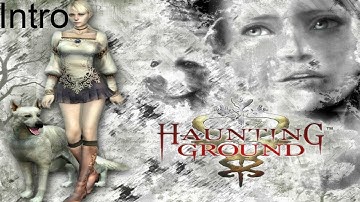 Haunting Ground - Opening