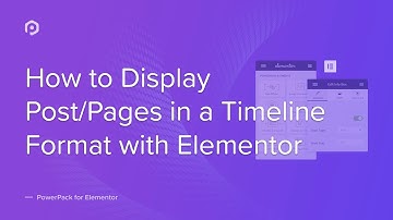 How to Display Posts/Pages in a Timeline Format using Elementor | PowerPack Elements Addon