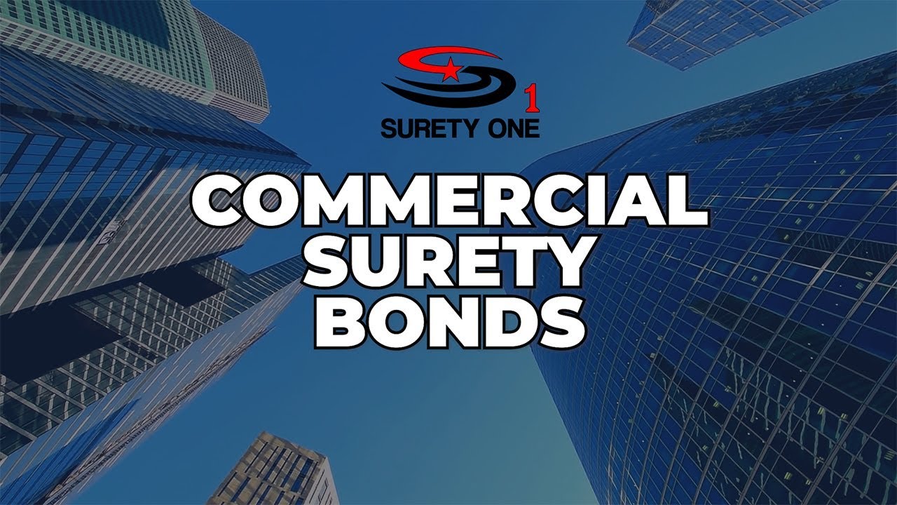Commercial Surety Bonds - Surety One - Commercial Surety Bonds - YouTube