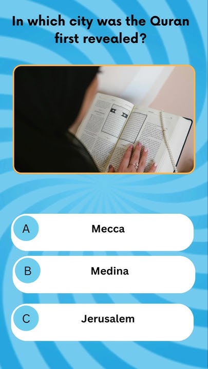 in-which-city-was-the-quran-first-revealed-islamic-quiz