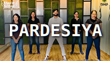 Pardesiya Yeh Sach hai Piya Remix | Bollywood Fitness |  Choreography Honey | Let's Openwings Thane