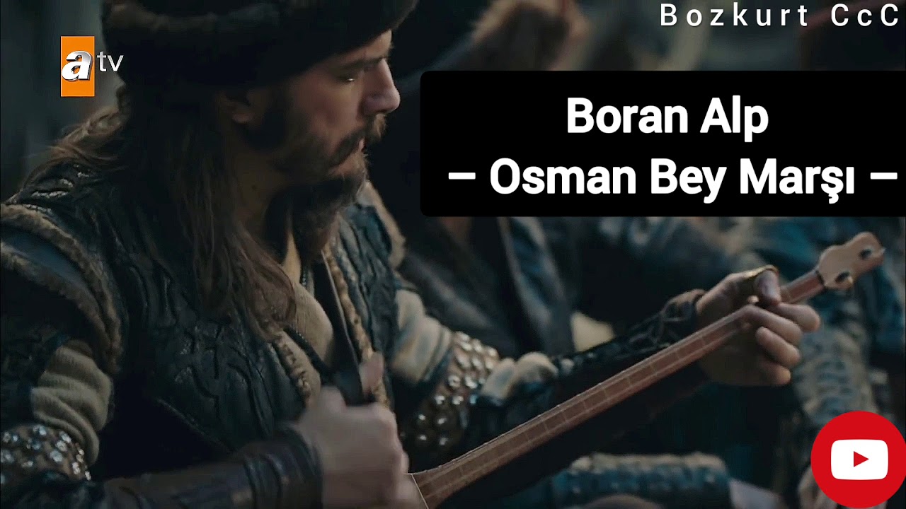 Osman Bey Mar  Boran Alp  Kurulu Osman 
