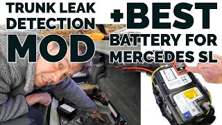 mercedes sl best battery and trunk leak mod