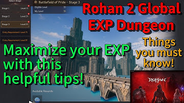 Rohan 2 Global - Maximize your gains in Dungeon EXP