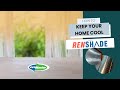 How to Keep Your Home Cool with Renshade Reflective Foil for Windows