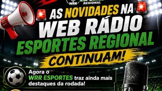 PROGRAMA WRR ESPORTES!! TUDO SOBRE ESPORTE!!
