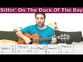 Fingerstyle tutorial sittin on the dock of the bay  guitar lesson w tab