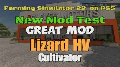 Lizard HV / New mod for all platforms on FS22