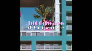 Bl00dwave   //  Distance  (FULL ALBUM)