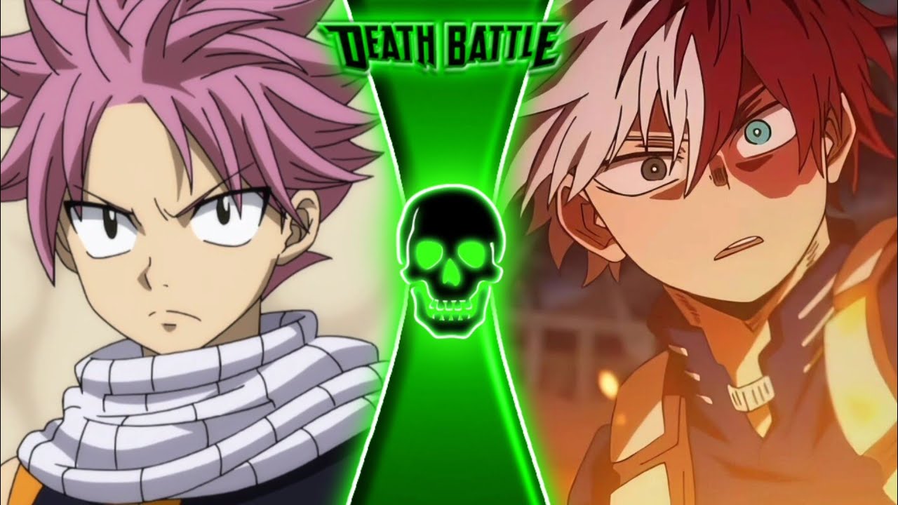 DEATH BATTLE! (Future Consideration) ‐ Natsu Dragneel vs. Shoto Todoroki (FT v MHA) | PYROKINESIS 2!