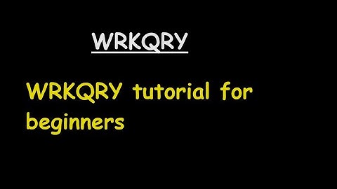 WRKQRY tutorial for beginners