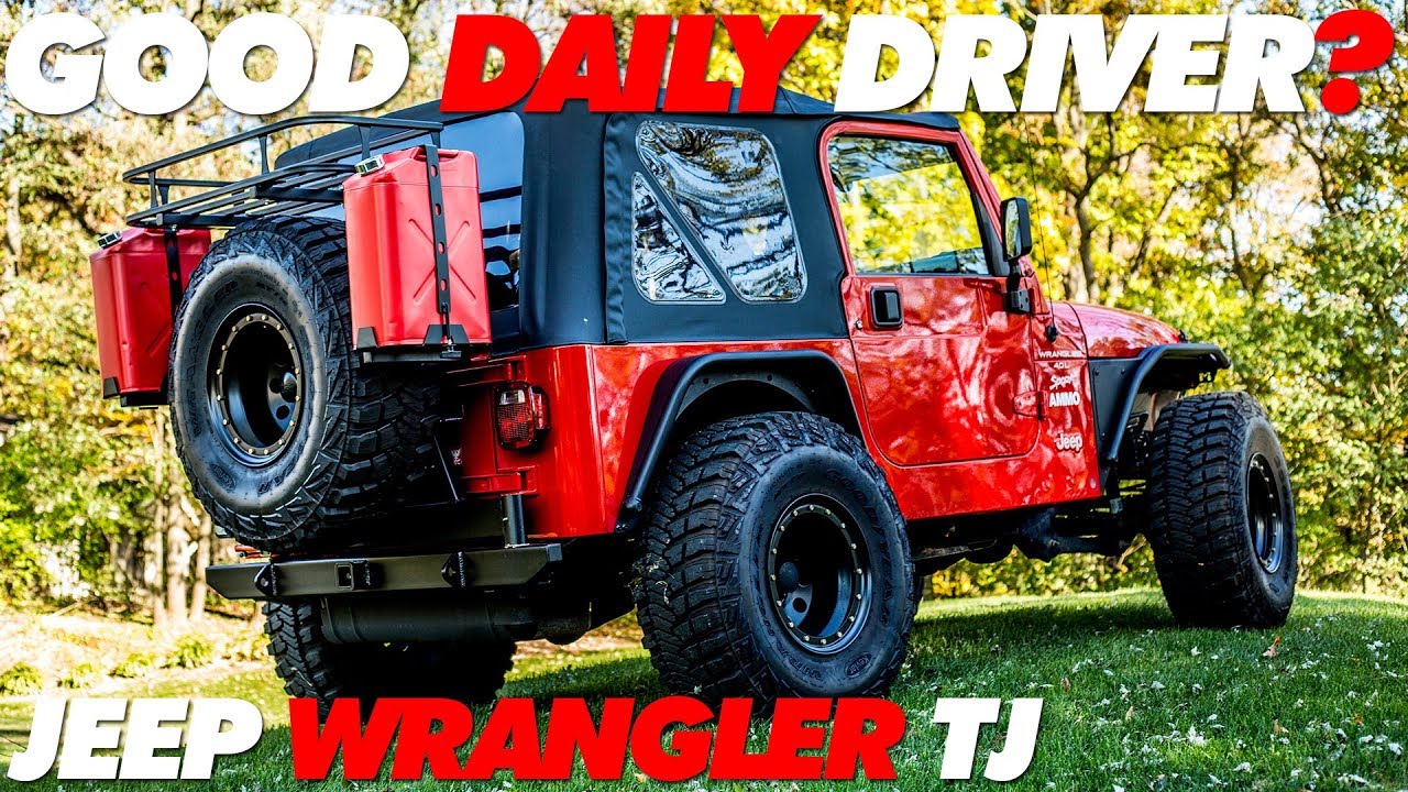 Jeep TJ As a Daily Driver | Is it Any Good? - YouTube