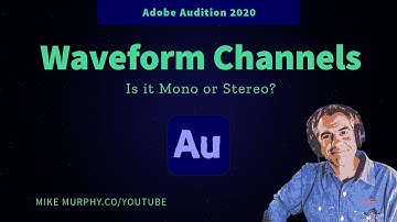 Adobe Audition CC: Waveform Channels View