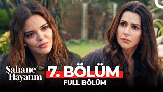 Thumbnail for Şahane Hayatım 7. Bölüm