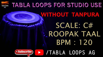 ROOPAK TAAL | C# Scale | 120BPM | Tabla Loops for Studio Use