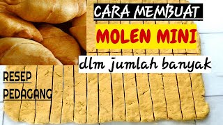 RESEP CARA MEMBUAT MOLEN MINI DLM JUMLAH BANYAK/ RESEP PEDAGANG LENGKAP DG CARA MEMBUAT ISIANNYA