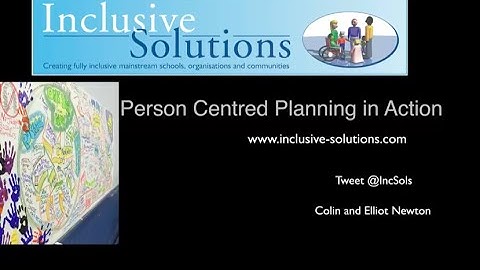 Person Centred Planning in Action
