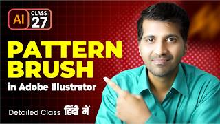 Seamless Pattern Brush in Adobe Illustrator | Class 27