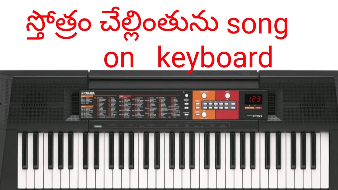 how to play STOTRAM CHELLINTHUMU song on keyboard Chords - Chordify