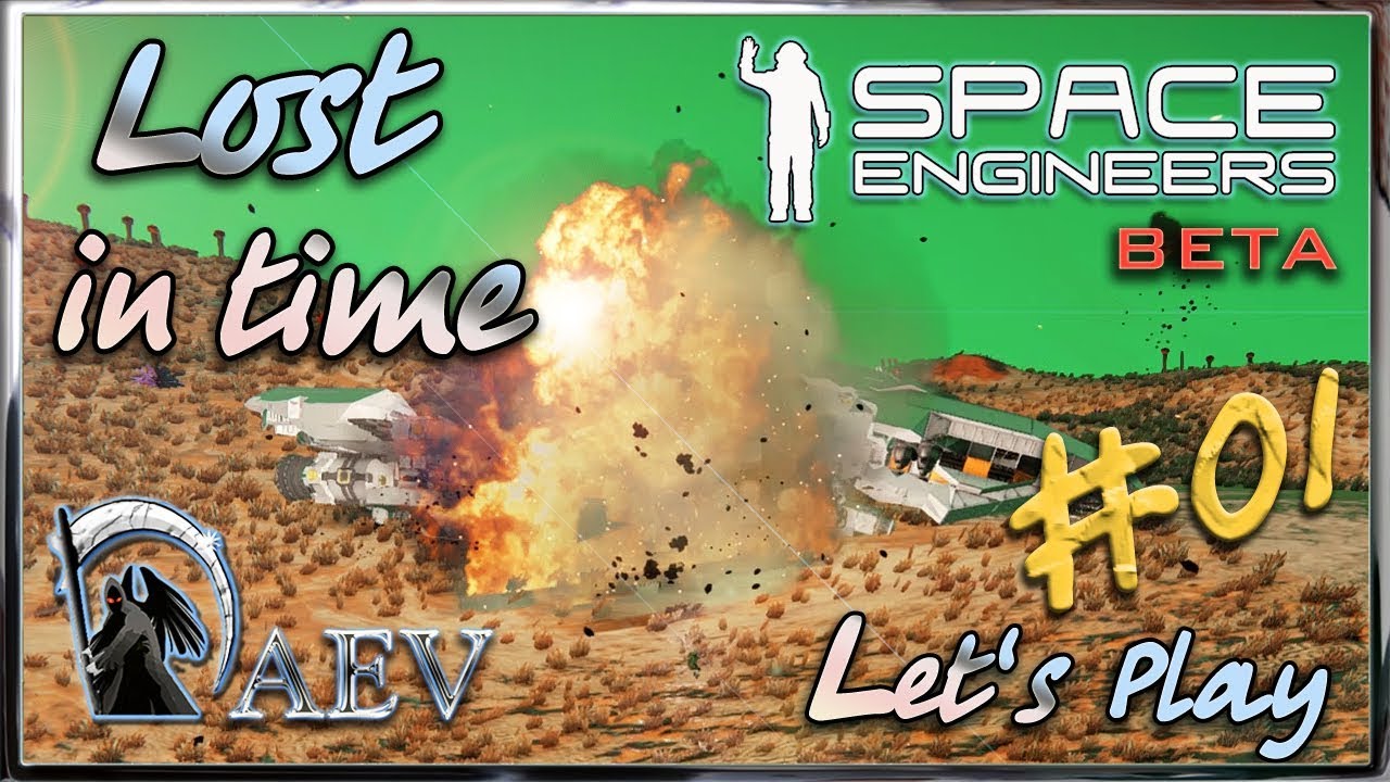 Space Engineers Lost in time ч.01 - Крушение! - YouTube