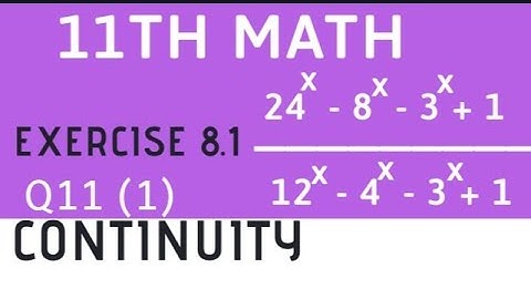 11th math exercise 8.1 Q11 (1) continuity