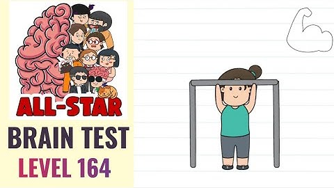 Brain Test All Star Level 164 | Do some pull ups to build her muscles | Walkthrough