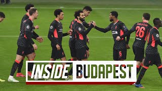 Inside Budapest: RB Leipzig 0-2 Liverpool | The best view of Reds' Champions League win