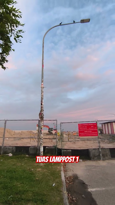Tuas Lamppost 1. Singapore.#lamppost #singapore