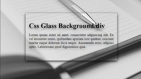 CSS Glass Effect Transparent Div 2019 | Frosted Glass Effect || Awesome CSS3 Effects