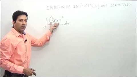Indefinite Integrals (Anti Derivative ) part-2