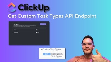 Click Up API Custom Task Type Endpoint