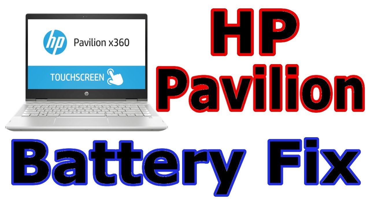 How To Fix HP Pavilion 13 x360 Battery Failure PC In Windows 10 YouTube
