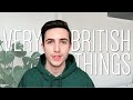 WEIRD BRITISH HABITS | Very British Things I Do