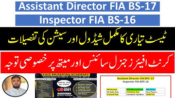 Assitant Director FIA | Inspector FIA | FIA Test preparation session Complete Schedule