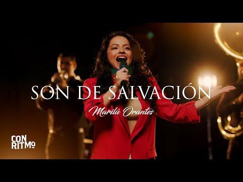 Marilú Orantes - Son De Salvación (Video Oficial)