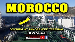 DOCKING PROCEDURES OF TANKER SHIP IN TAGER MED - MOROCCO