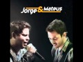 Jorge e Mateus - Duas Metades (Lançamento Sertanejo 2012 - Oficial)