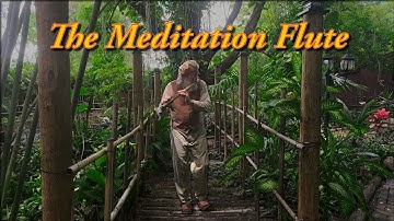 The Meditation Flute