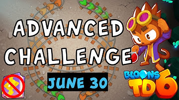 Bloons TD 6 Advanced Challenge | Don