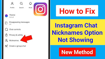 Instagram Nickname Option Not Showing (New 2025) || How to Fix Instagram Chat Nickname Not Showing