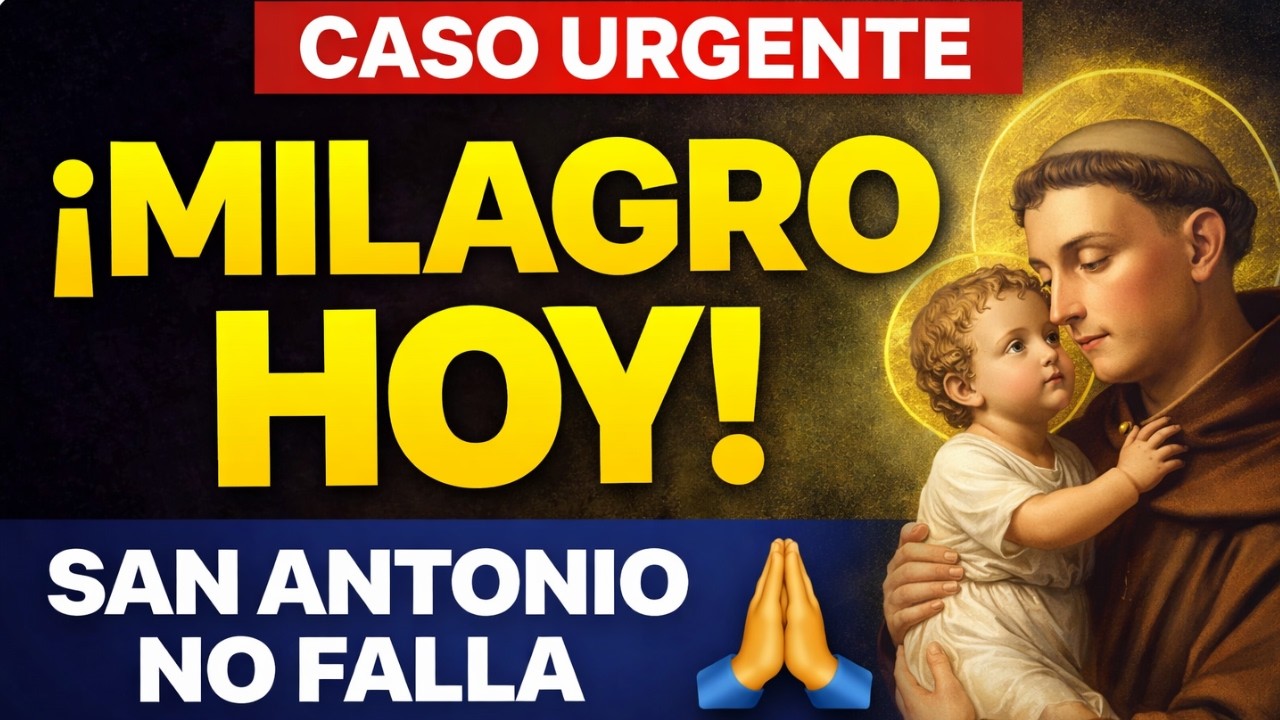 ORACIÓN QUE NUNCA FALLA A SAN ANTONIO DE PADUA - PARA UN MILAGRO URGENTE Y DESESPERADO