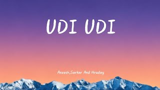 Udi Udi 🤍🤍 | Aneesh,Sarkar and Hruday|