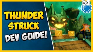 How to Beat Thunderstruck Dev Times Quick Guide (CTR Nitro Fueled Developer Times Guide #21)