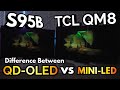 TCL QM8 vs Samsung S95B