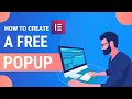 How To Create A Popup Using Elementor For FREE | Popup Button Trigger