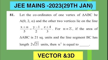 coordinate of one vertex of triangle ABC beA(0,2,a)&other two vertices lie on line x+a/5=y-1/2=z+4/3