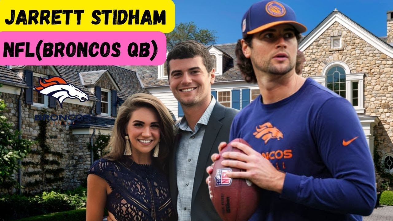 Who is Jarrett Stidham, The Broncos Backup QB Who Will Take Over For Bo Nix?